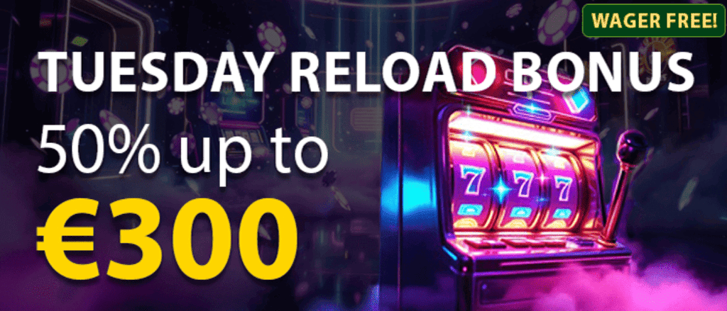 tuesday reload bonus